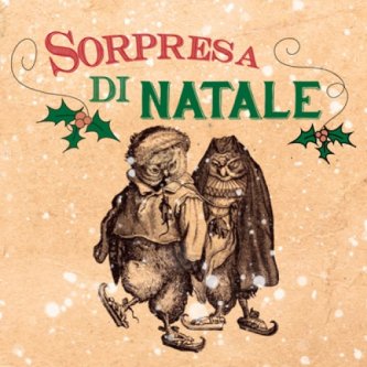 Copertina dell'album Sorpresa di Natale, di Marcello e il mio amico Tommaso