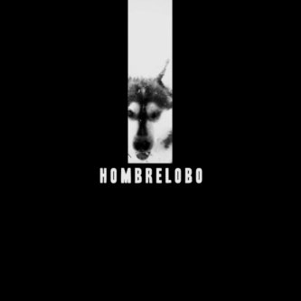 Copertina dell'album Hombrelobo (EP), di Hombre Lobo