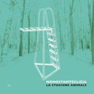 Copertina dell'album LA STAGIONE ANIMALE, di Nonostanteclizia