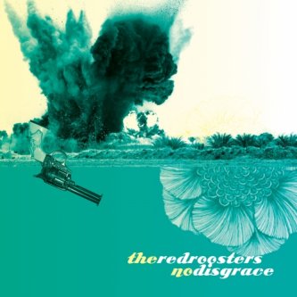 Copertina dell'album No Disgrace, di The Red Roosters