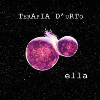 Copertina dell'album TERAPIA D'URTO, di Ella
