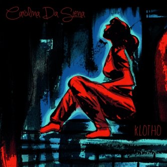 Copertina dell'album Klotho, di carolina da siena