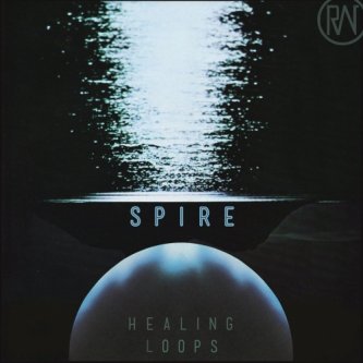 Copertina dell'album HEALING LOOPS, di Spire