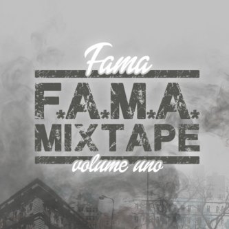 Copertina dell'album F.A.M.A Mix-Tape Vol.1, di Fama