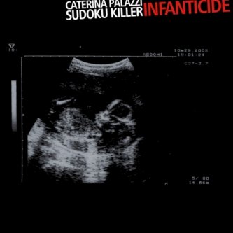 Copertina dell'album Infanticide, di Caterina Palazzi Quartet SUDOKU KILLER