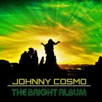 Copertina dell'album The Bright Album, di Johnny Cosmo
