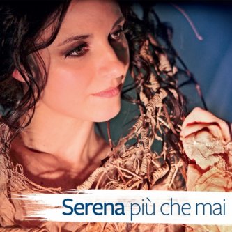 Copertina dell'album Serena più che mai, di Serena Finatti