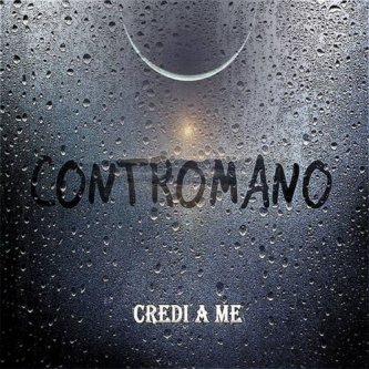 Copertina dell'album Credi a Me, di Contromano_Parma