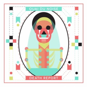 Copertina dell'album Death Report ep, di Quai Du Noise