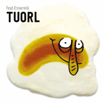 Copertina dell'album Tuorl, di feat. Esserelà