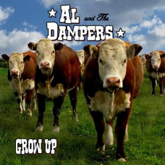 Copertina dell'album Grow Up, di Al & The Dampers