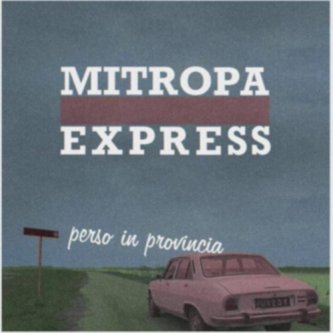Copertina dell'album Perso in provincia, di Mitropa Express