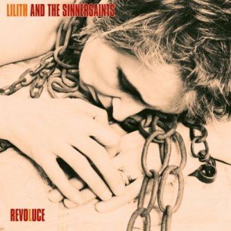 Copertina dell'album Revoluce, di Lilith And The Sinnersaints