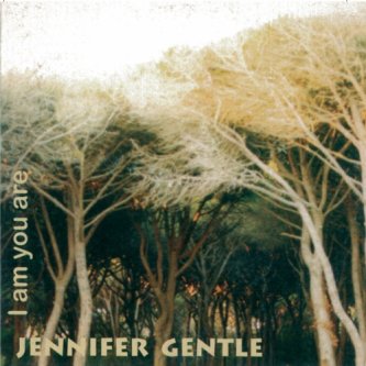 Copertina dell'album I am you are 2015, di Jennifer Gentle