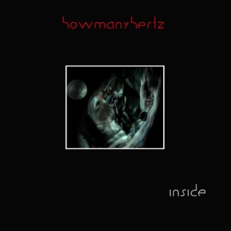 Copertina dell'album Inside, di HowManyHertz