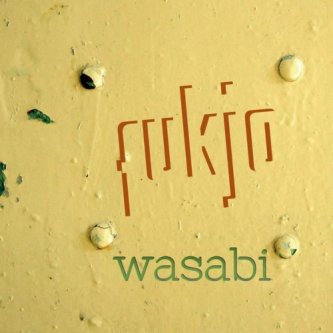 Copertina dell'album Wasabi, di Fukjo