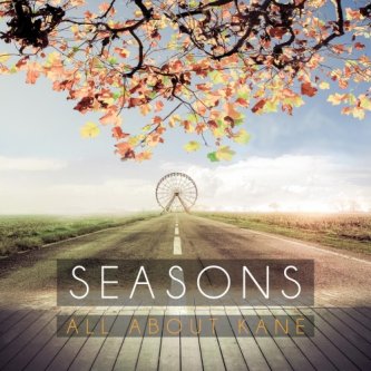 Copertina dell'album Seasons, di All About Kane