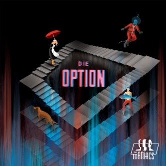 Copertina dell'album Die Option, di The Maniacs