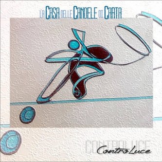 Copertina dell'album ControLuce, di La Casa delle Candele di Carta