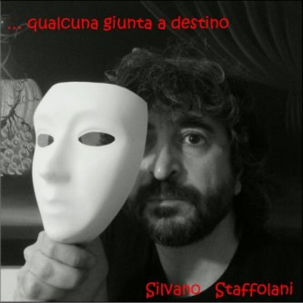 Copertina dell'album ...qualcuna giunta a destino, di Silvano Staffolani