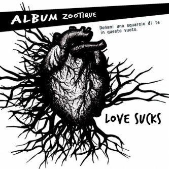 Copertina dell'album Love Sucks, di Album Zootique