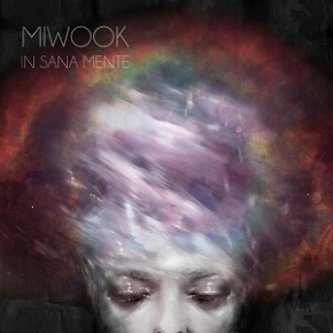 Copertina dell'album In Sana Mente, di MIWOOK