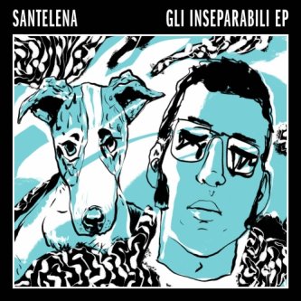 Copertina dell'album Gli Inseparabili EP, di Santelena