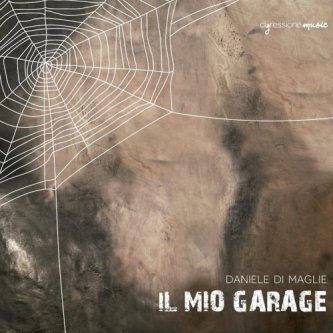 Copertina dell'album Il mio garage, di Daniele Di Maglie