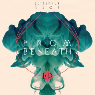 Copertina dell'album From Beneath — EP, di Butterfly Riot