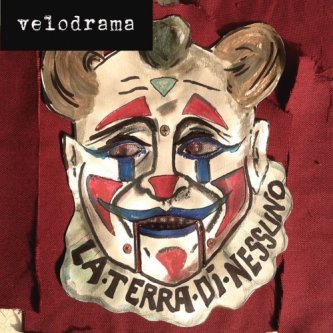 Copertina dell'album La Terra di Nessuno - Ep, di Velodrama