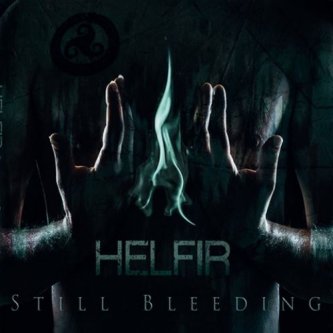 Copertina dell'album Still Bleeding, di HELFIR