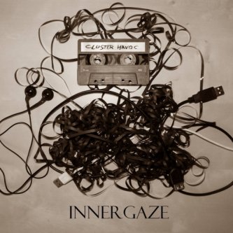 Copertina dell'album Innergaze EP, di Cluster Havoc