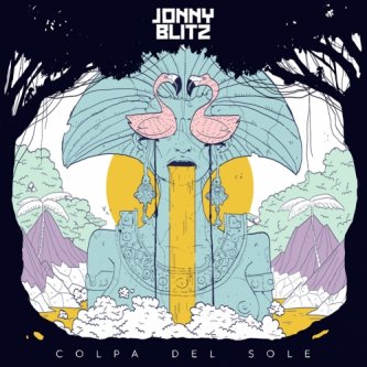 Copertina dell'album Colpa Del Sole, di JONNY BLITZ