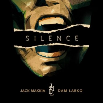 Copertina dell'album SILENCE, di JMDL - Jack Makkia & Dam Larko