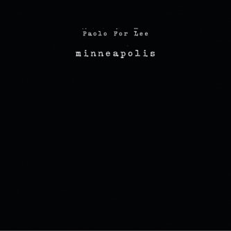 Copertina dell'album MINNEAPOLIS, di Paolo For Lee