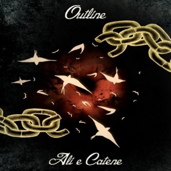 Copertina dell'album Ali e Catene, di Outline