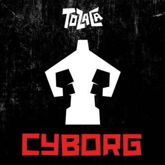 Copertina dell'album Cyborg, di Tozaca
