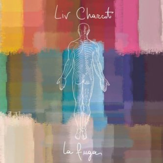Copertina dell'album La Fuga, di Liv Charcot