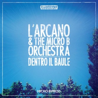 Copertina dell'album Dentro Il Baule, di Micro B Prod