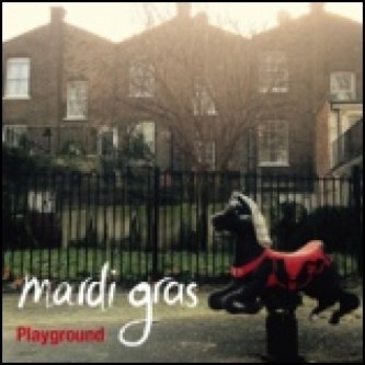 Copertina dell'album Playground, di Mardi Gras