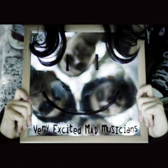 Copertina dell'album Very Excited Mad Musicians, di VEMM