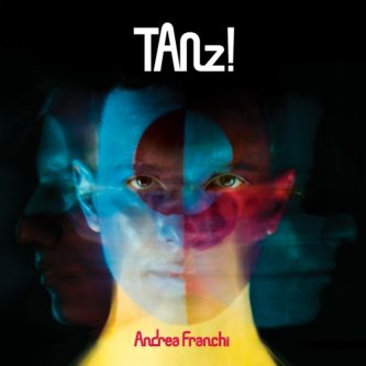 Copertina dell'album TANZ!, di Andrea Franchi