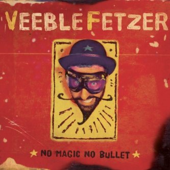 Copertina dell'album No Magic No Bullet, di Veeblefetzer
