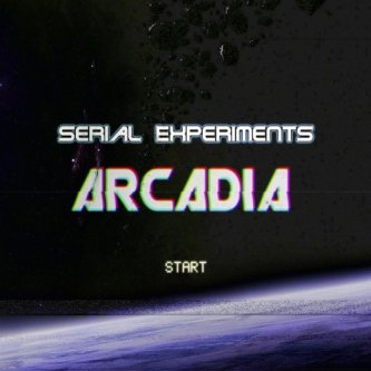 Copertina dell'album Arcadia, di Serial Experiments