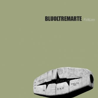 Copertina dell'album FolkLoro EP, di BLUOLTREMARTE