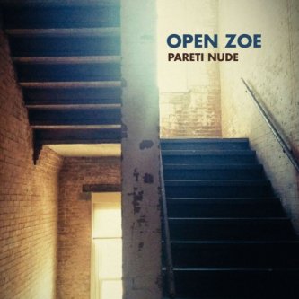 Copertina dell'album Pareti Nude, di Open Zoe