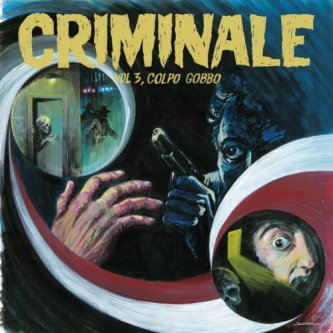 Copertina dell'album Criminale vol. 3 - Colpo Gobbo, di Amedeo Tommasi