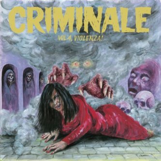 Copertina dell'album Criminale vol. 4 - Violenza!, di Alessandro Alessandroni