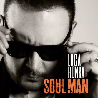 Copertina dell'album Soul Man, di Luca Ronka