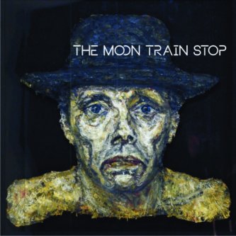 Copertina dell'album Ep, di The Moon Train Stop